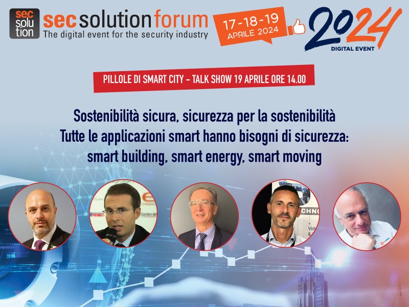 La Smart City in pillole nel talk show di secsolutionforum